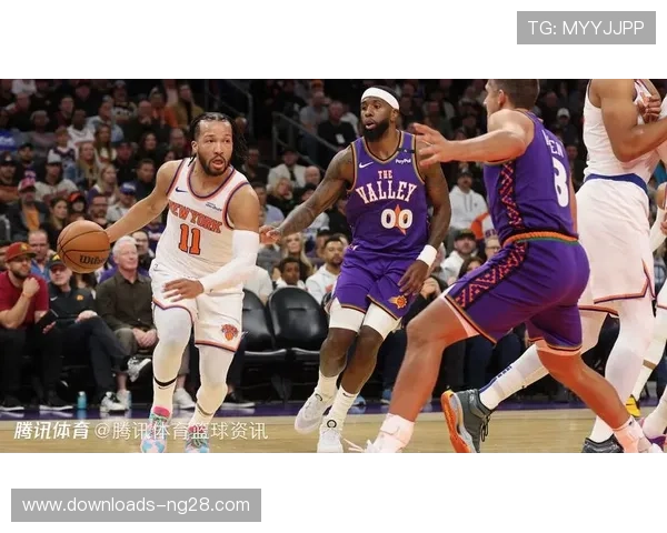 魔术迎战尼克斯，布伦森复出对决萨格斯防守